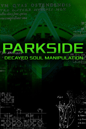 PARKSIDE: DECAYED SOUL MANIPULATION - скачать торрент бесплатно на ПК