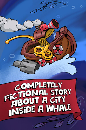 A Completely Fictional Story About a City Inside a Whale - скачать торрент бесплатно на ПК