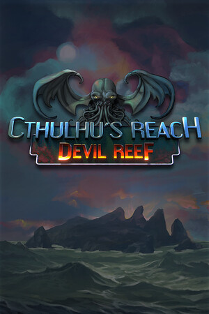 Cthulhu's Reach: Devil Reef - скачать торрент бесплатно на ПК
