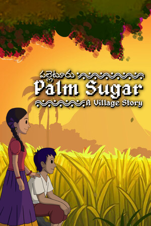 Palm Sugar: A Village Story - скачать торрент бесплатно на ПК