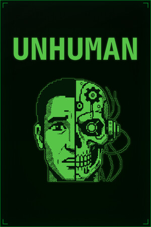 UNHUMAN - скачать торрент бесплатно на ПК