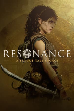 Resonance: A Plague Tale Legacy - скачать торрент бесплатно на ПК