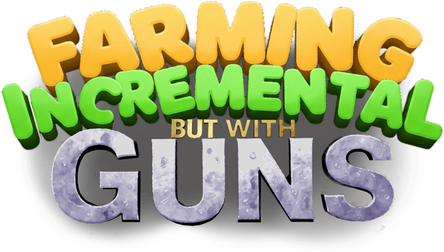Farming Incremental But With Guns - логотип игры
