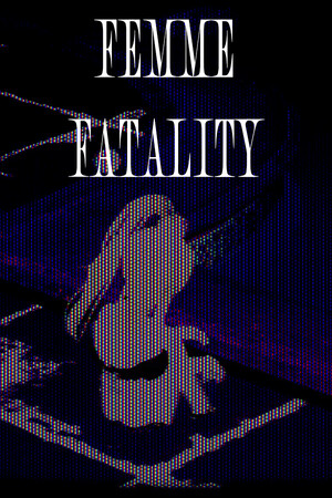 Femme Fatality - скачать торрент бесплатно на ПК