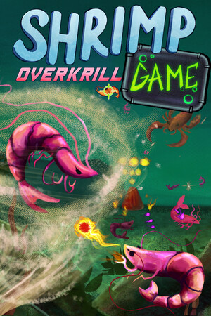 SHRIMP GAME: OVERKRILL - скачать торрент бесплатно на ПК