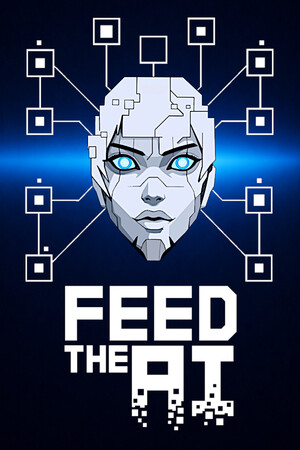 FEED THE AI - скачать торрент бесплатно на ПК