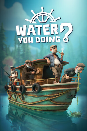 Water You Doing? - скачать торрент бесплатно на ПК