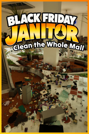Black Friday Janitor: Clean the Whole Mall - скачать торрент бесплатно на ПК