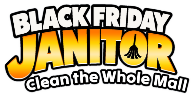 Black Friday Janitor: Clean the Whole Mall - логотип игры