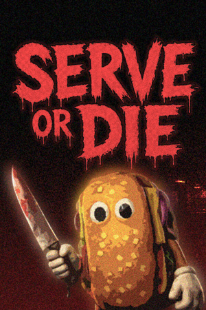 Serve Or Die - скачать торрент бесплатно на ПК