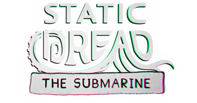 Static Dread: The Submarine - логотип игры