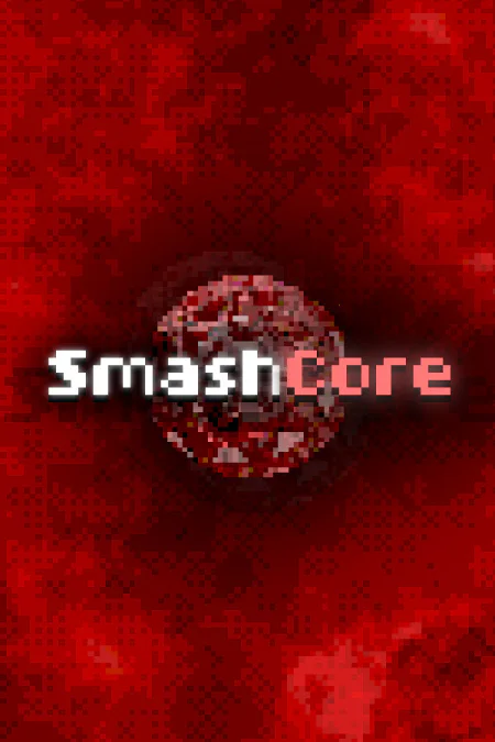 SmashCore - скачать торрент бесплатно на ПК