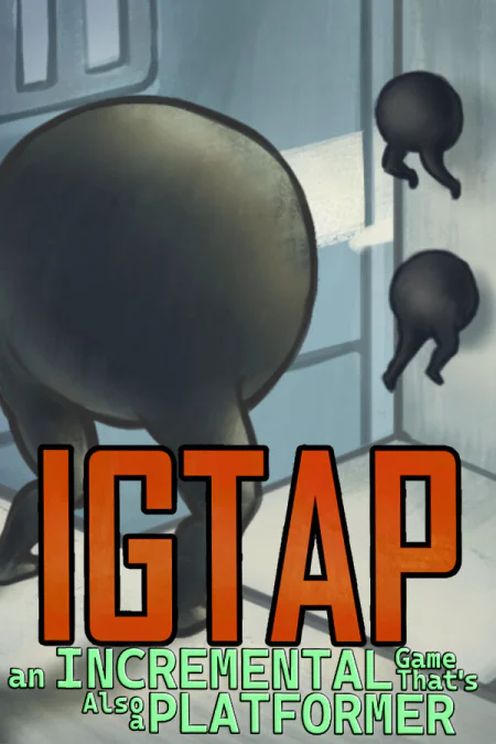 IGTAP: an Incremental Game That's Also a Platformer - скачать торрент бесплатно на ПК
