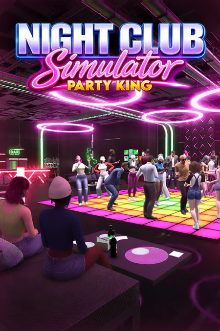 Night Club Simulator: Party King - скачать торрент бесплатно на ПК