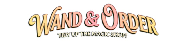 Wand and Order: Tidy up the magic shop! - логотип игры