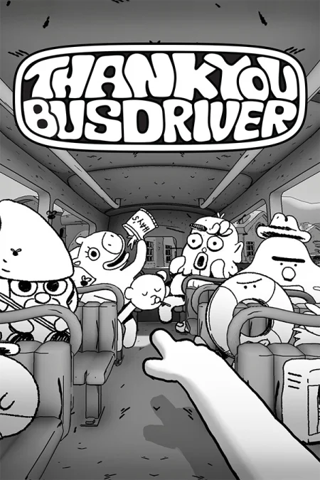 Thank You Bus Driver - скачать торрент бесплатно на ПК