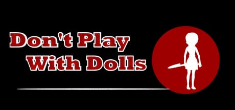 Don't Play With Dolls logo