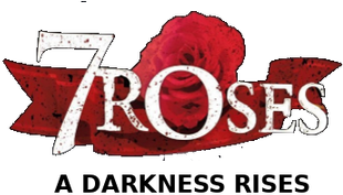 7 Roses - A Darkness Rises logo