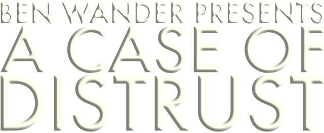 A Case of Distrust logo
