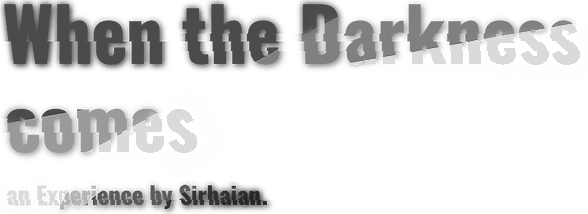 When the Darkness comes logo