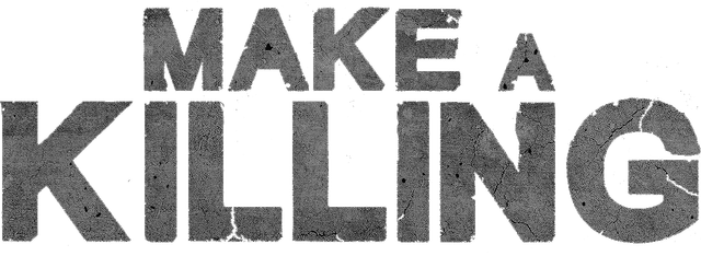 Make a Killing logo