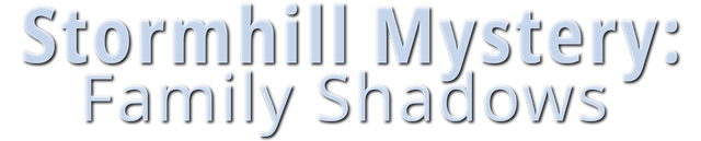 Stormhill Mystery: Family Shadows logo
